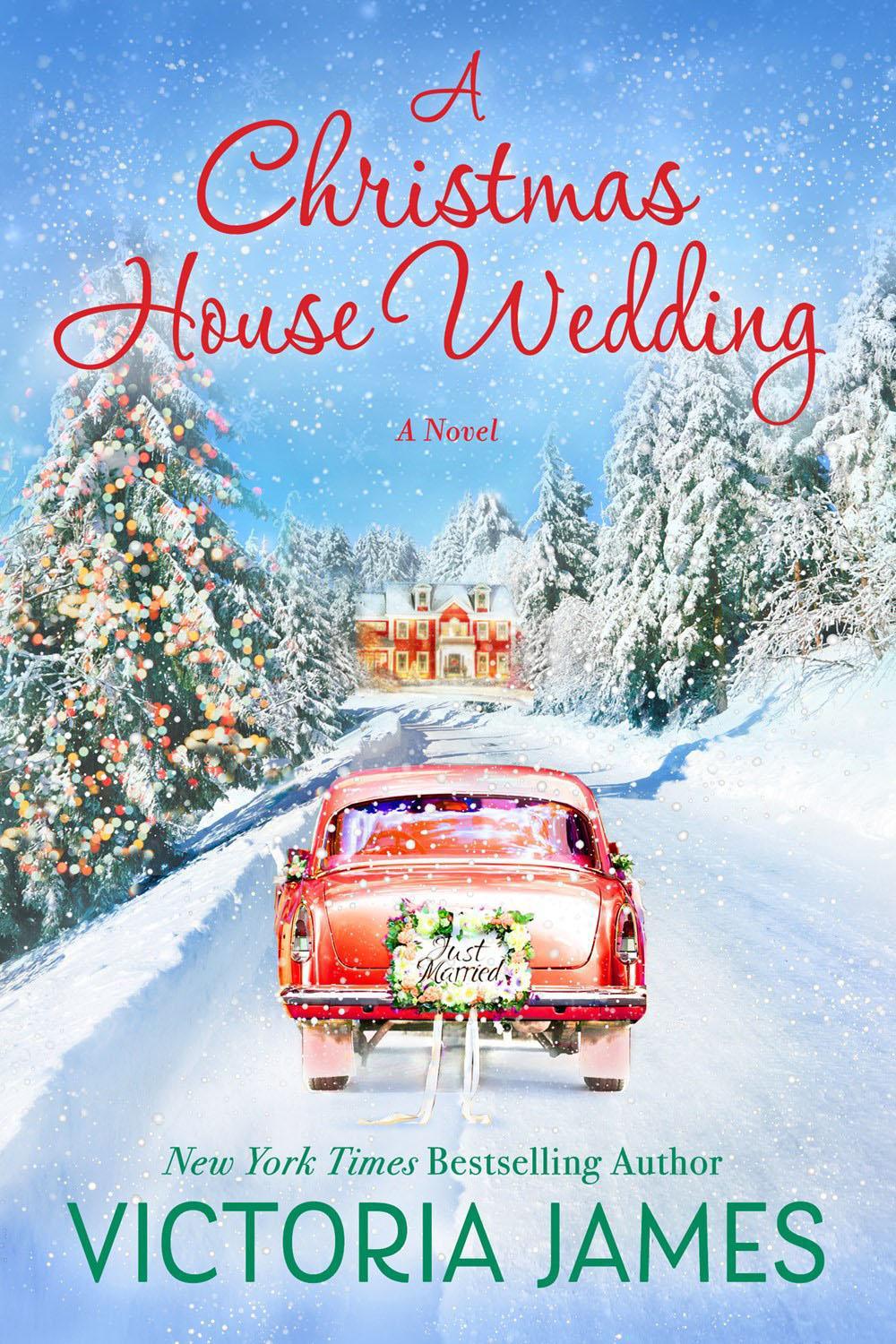 A Christmas House Wedding by Victoria James - ISBN: 9781639101023