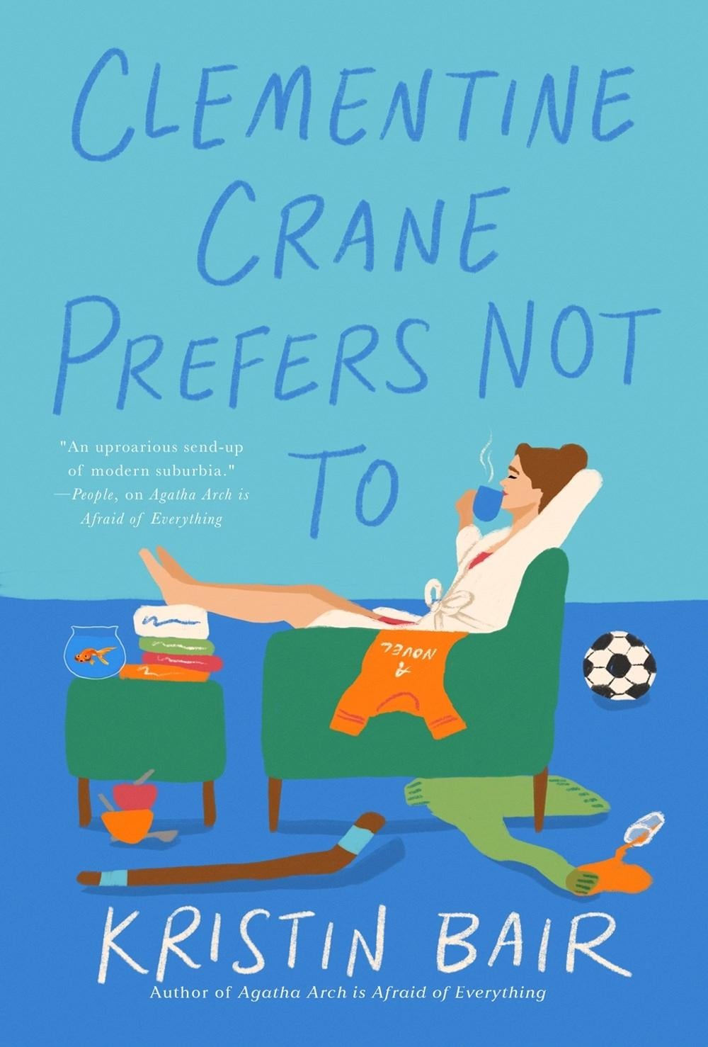Clementine Crane Prefers Not To by Kristin Bair - ISBN: 9781639101108