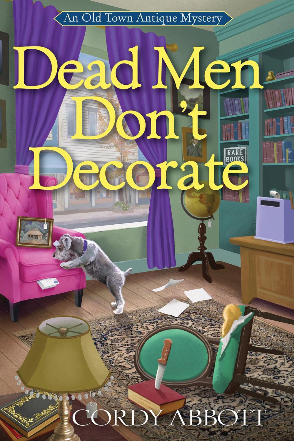 Dead Men Don't Decorate by Cordy Abbott - ISBN: 9781639101252