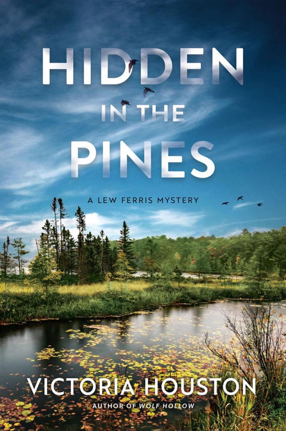 Hidden in the Pines by Victoria Houston - ISBN: 9781639101474
