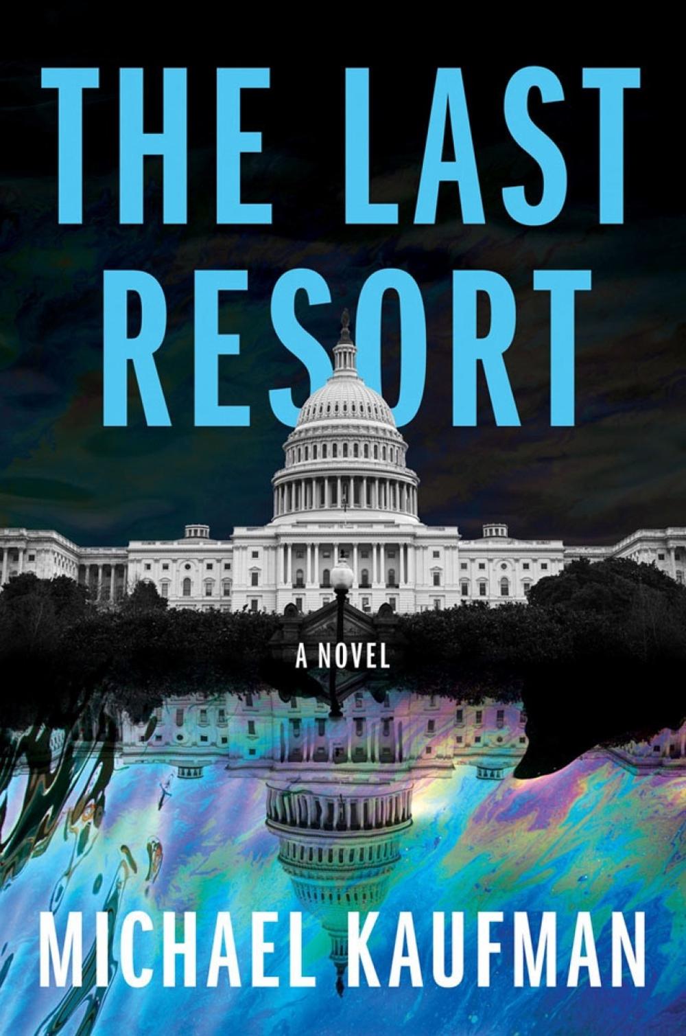 The Last Resort by Michael Kaufman - ISBN: 9781639102075