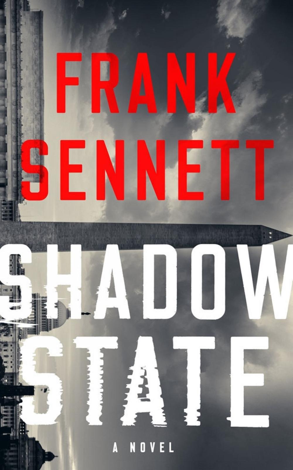 Shadow State by Frank Sennett - ISBN: 9781639102402