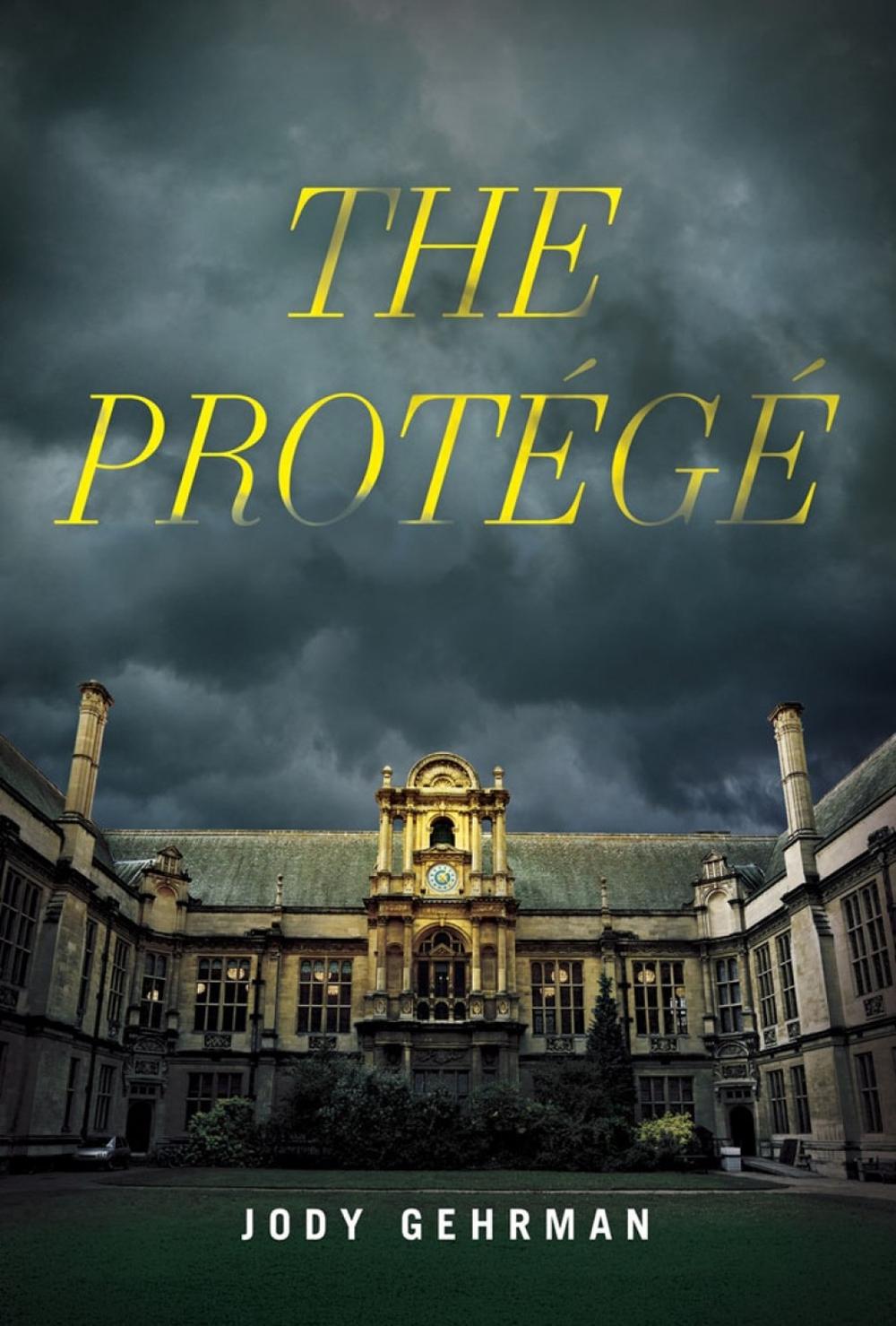 The Protege by Jody Gehrman - ISBN: 9781639102488