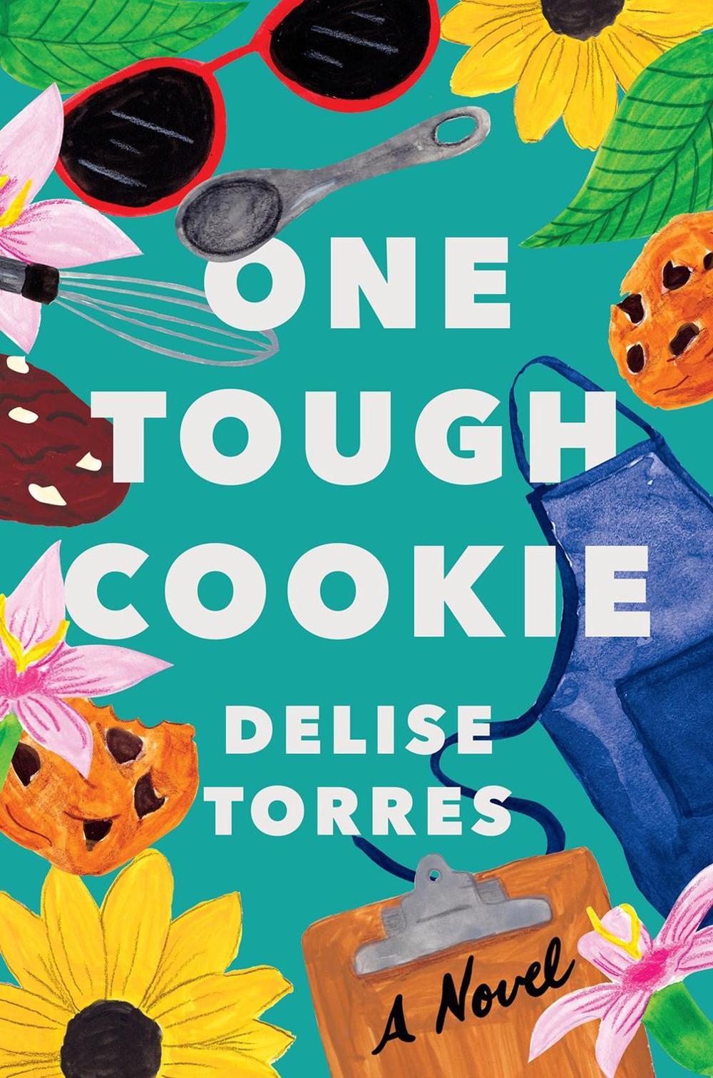 One Tough Cookie by Delise Torres - ISBN: 9781639103782