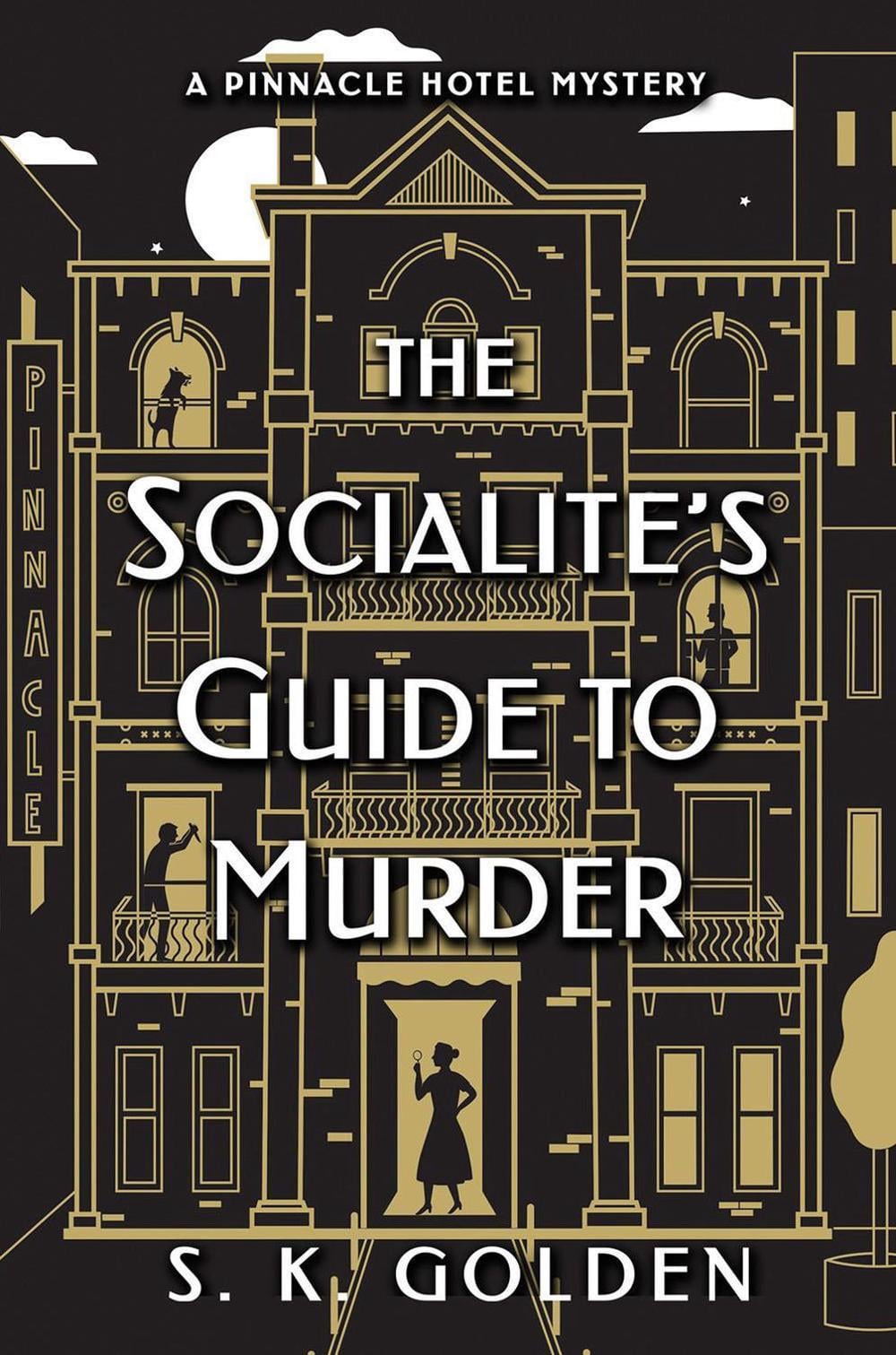 The Socialite's Guide to Murder by S.K. Golden - ISBN: 9781639104789