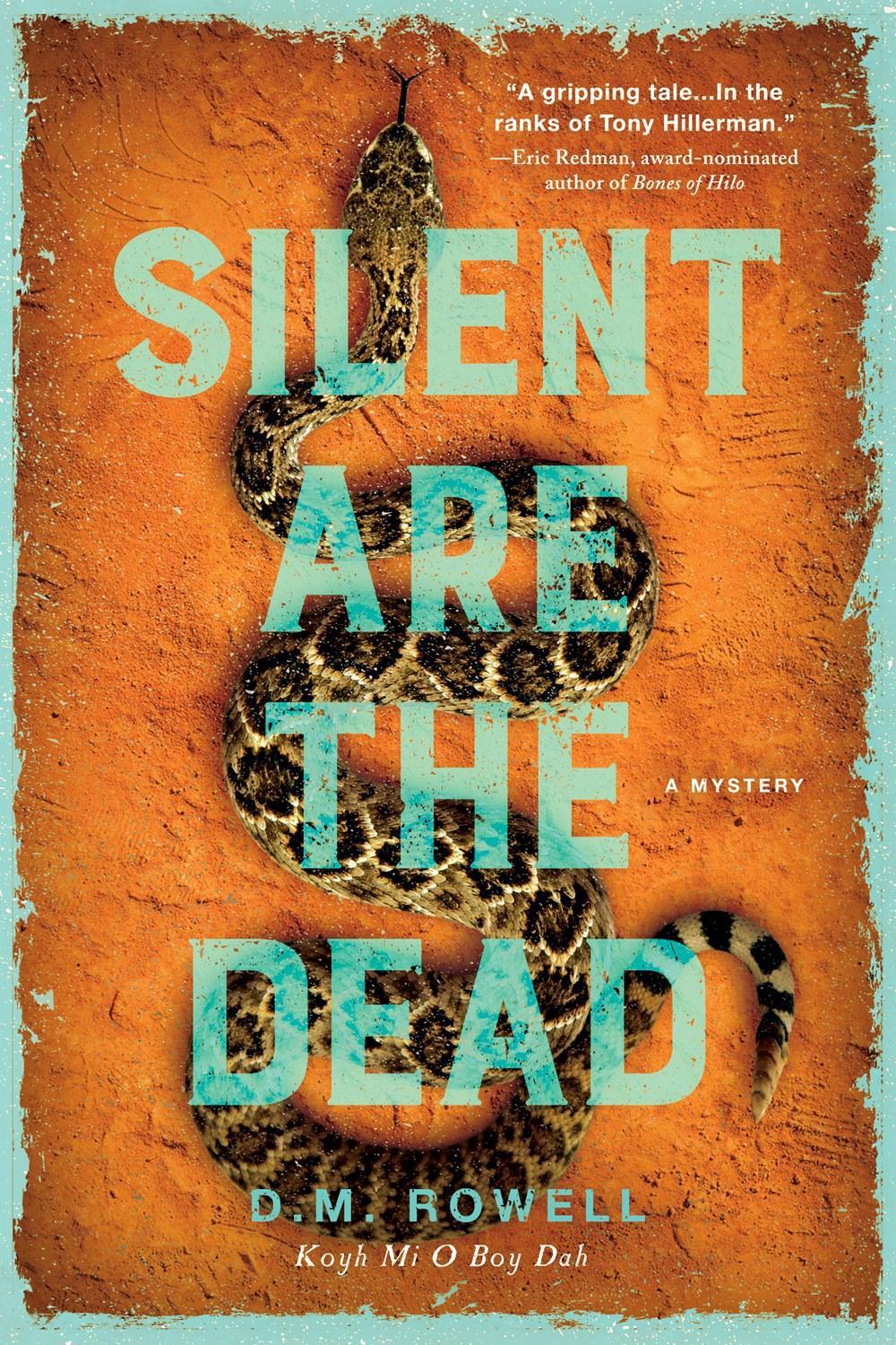 Silent are the Dead by D.M. Rowell - ISBN: 9781639104994