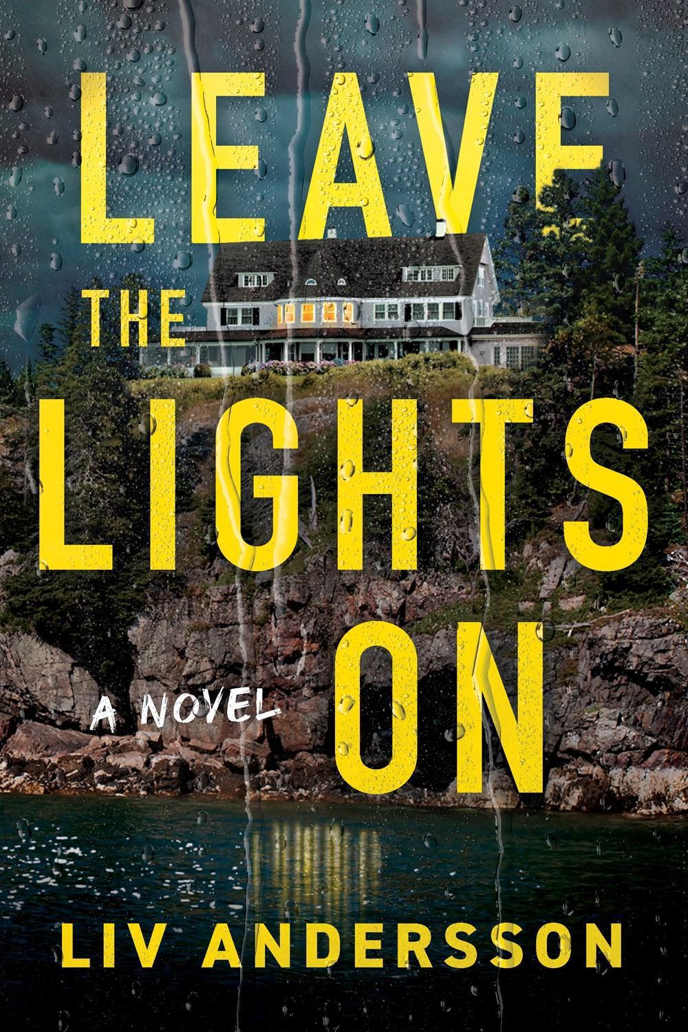 Leave the Lights On by Liv Andersson - ISBN: 9781639105090