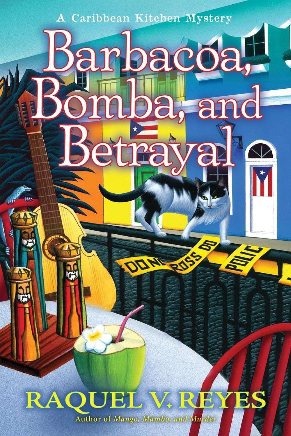 Barbacoa, Bomba, and Betrayal by Raquel V. Reyes - ISBN: 9781639105243