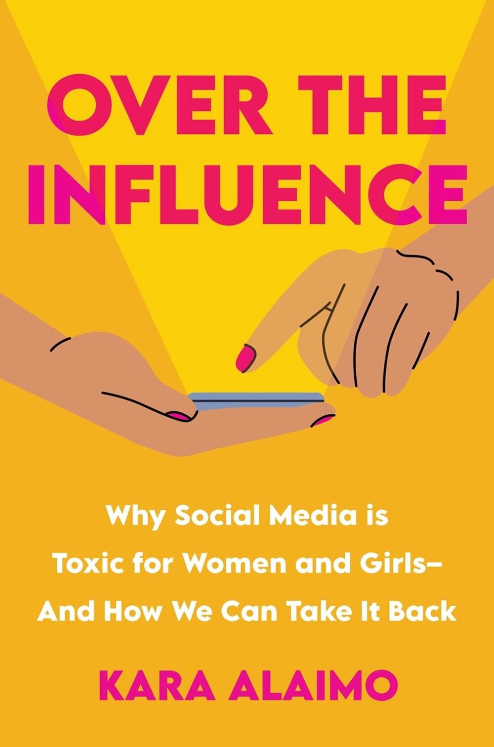 Over the Influence by Kara Alaimo - ISBN: 9781639106684