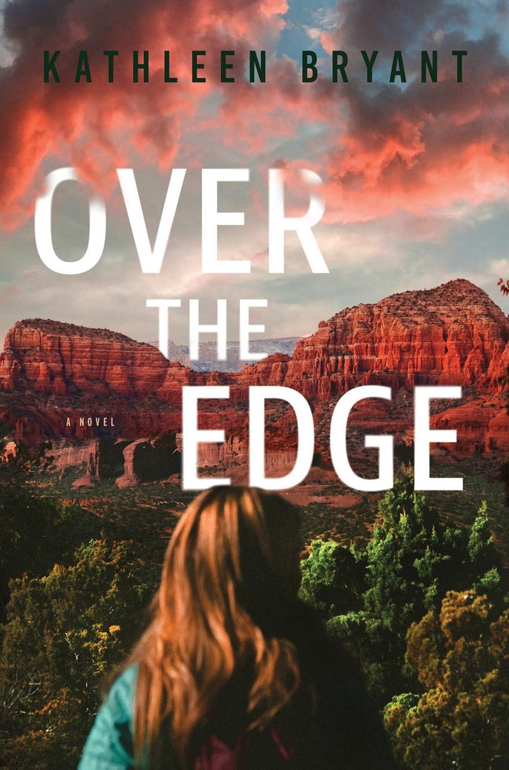 Over the Edge by Kathleen Bryant - ISBN: 9781639107544
