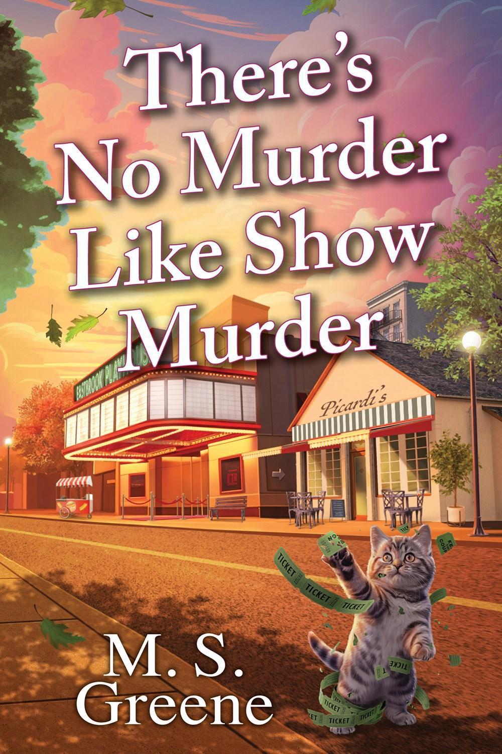 There's No Murder Like Show Murder by M.S. Greene - ISBN: 9781639108190
