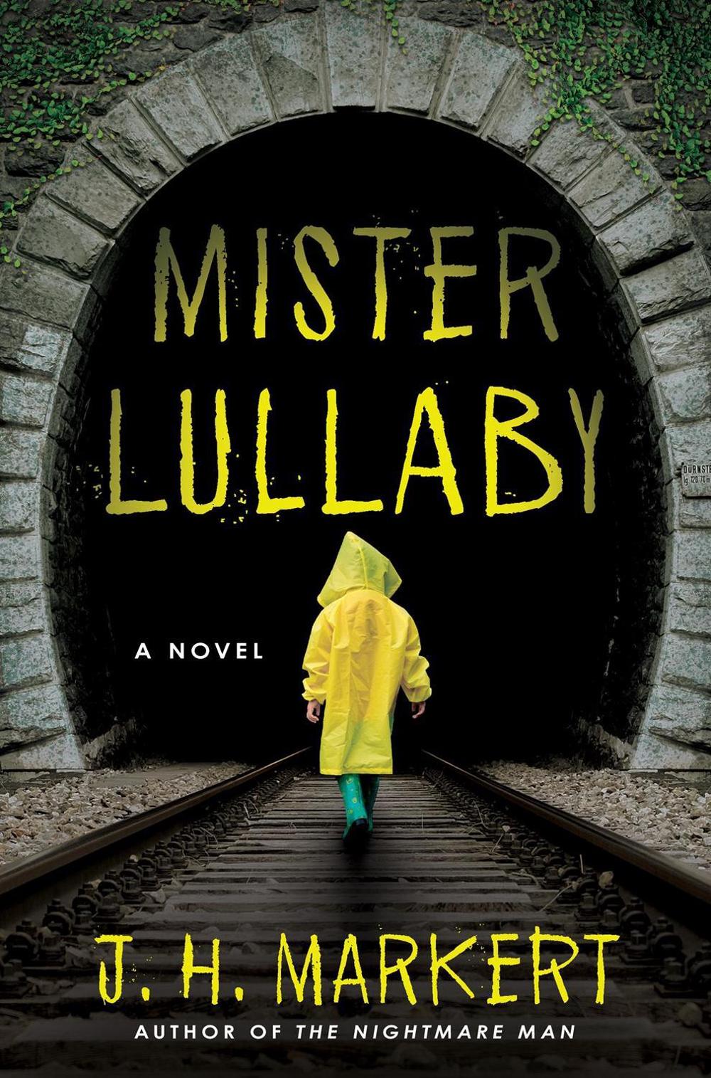 Mister Lullaby by J.H. Markert - ISBN: 9781639108817