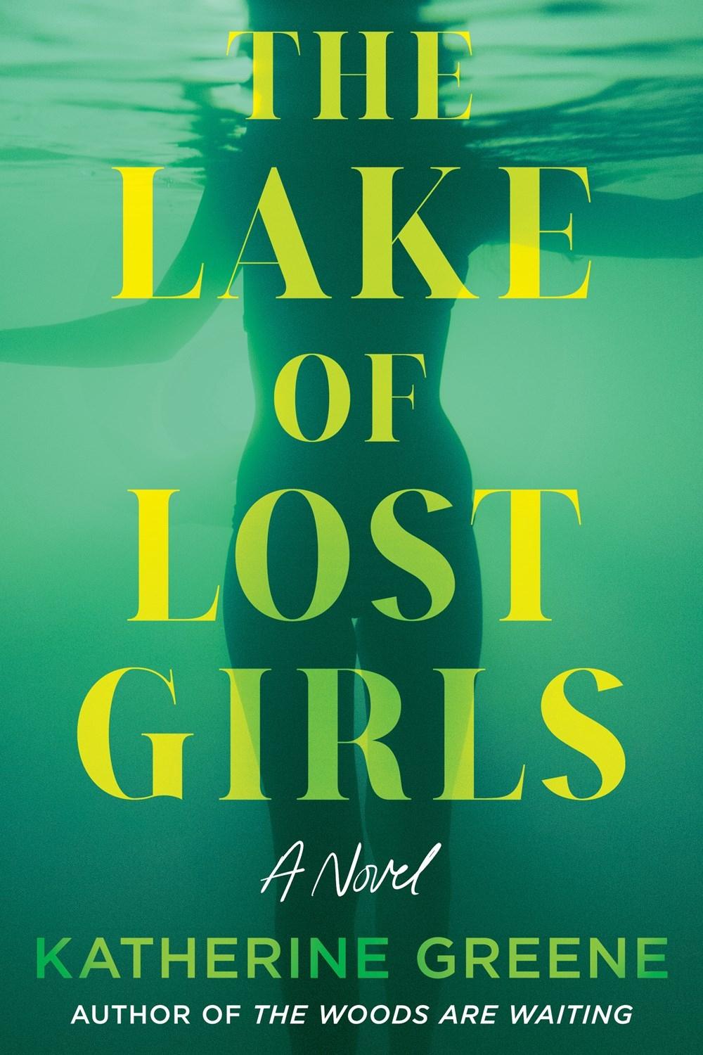 The Lake of Lost Girls by Katherine Greene - ISBN: 9781639109081