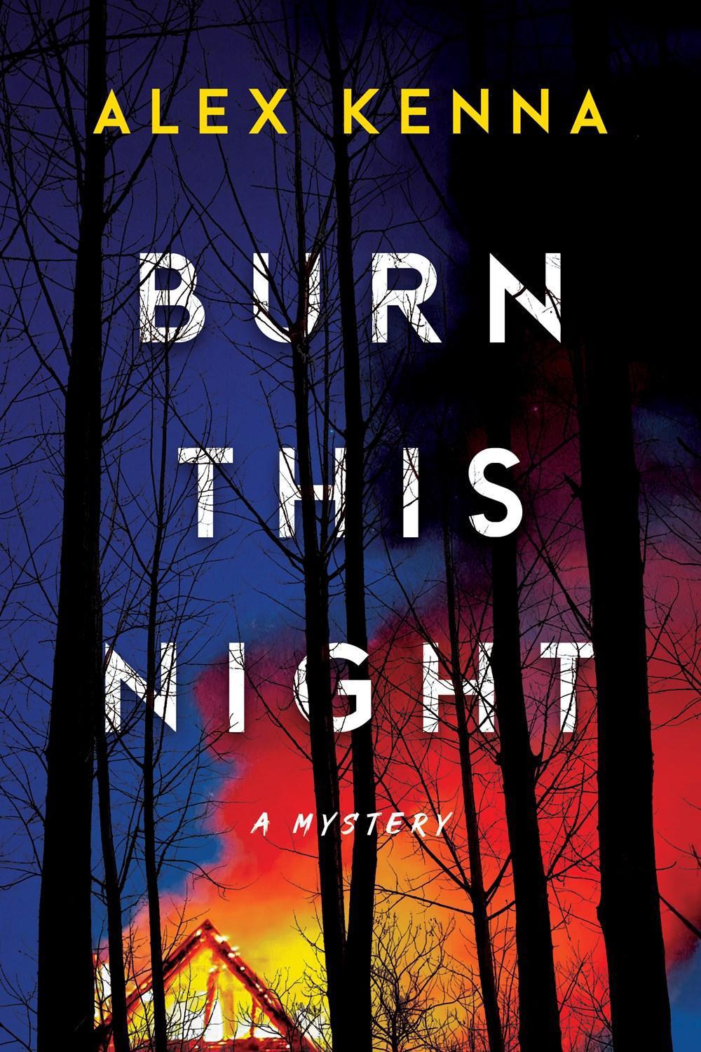 Burn this Night by Alex Kenna - ISBN: 9781639109371