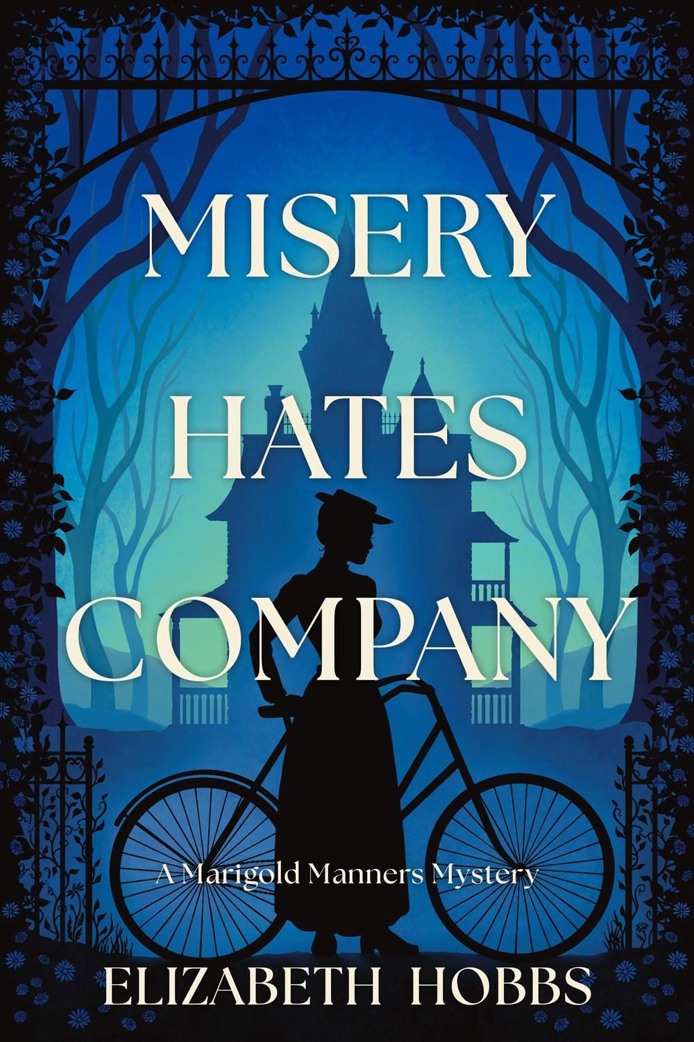 Misery Hates Company by Elizabeth Hobbs - ISBN: 9781639109739