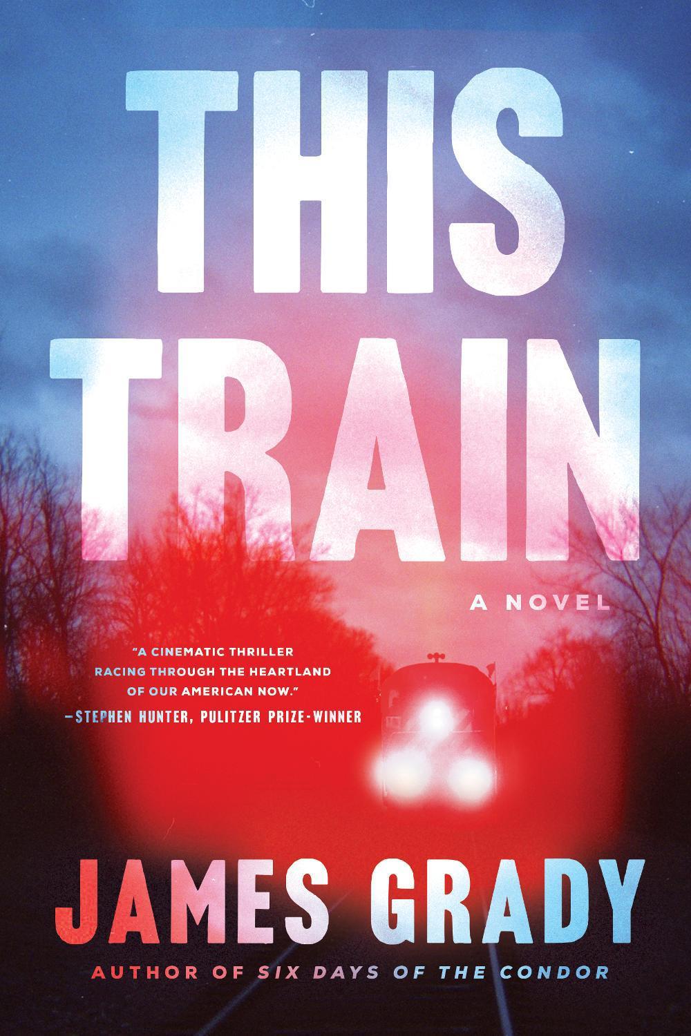 This Train by James Grady - ISBN: 9781639361519