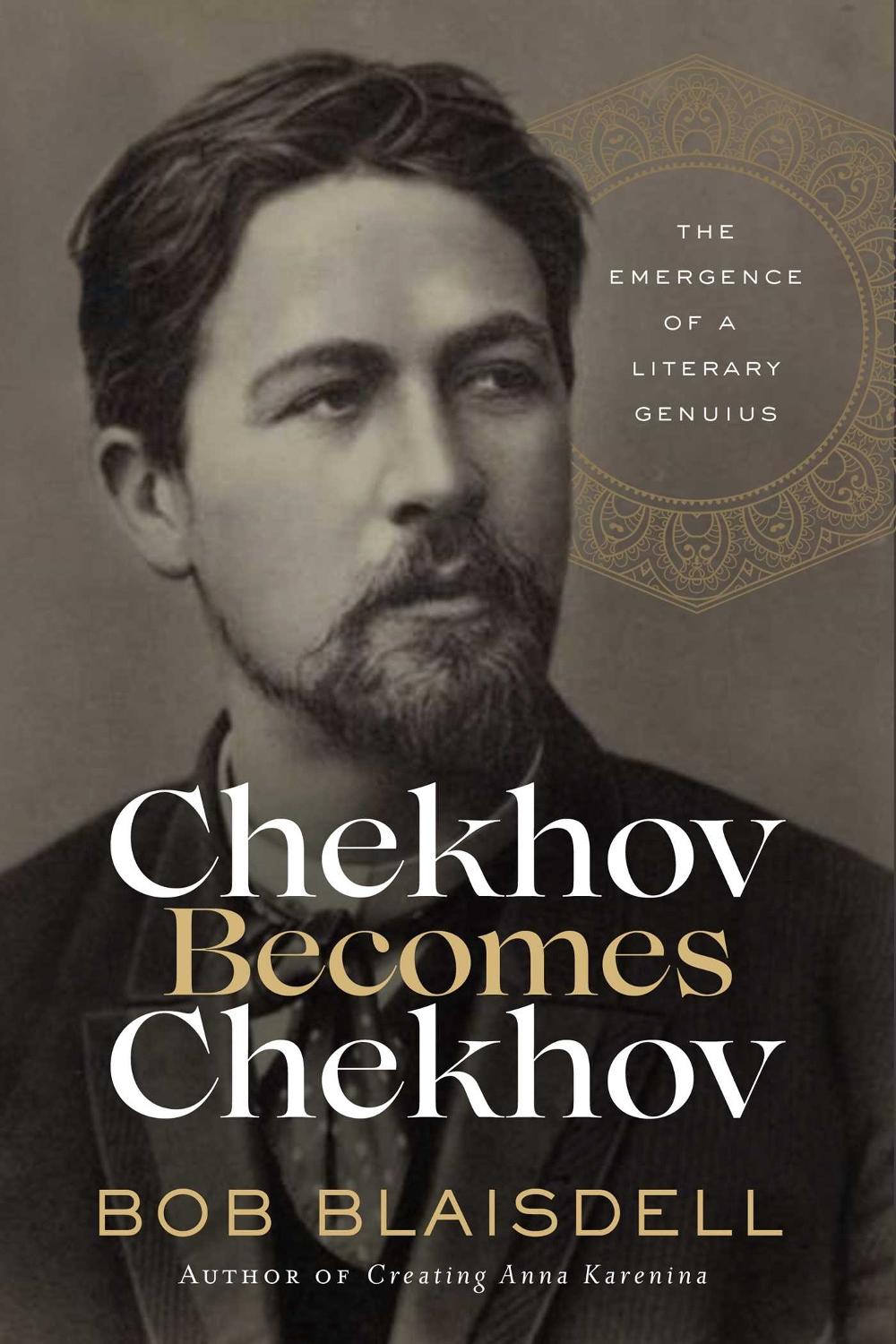 Chekhov Becomes Chekhov by Bob Blaisdell - ISBN: 9781639362646