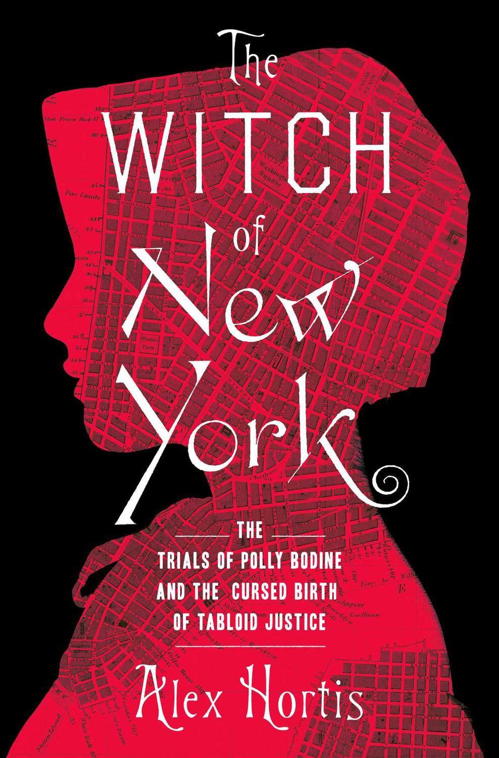 The Witch of New York by Alex Hortis - ISBN: 9781639363919