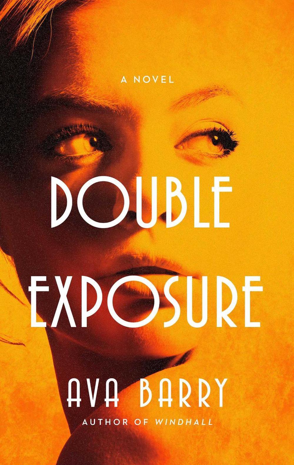 Double Exposure by Ava Barry - ISBN: 9781639364671