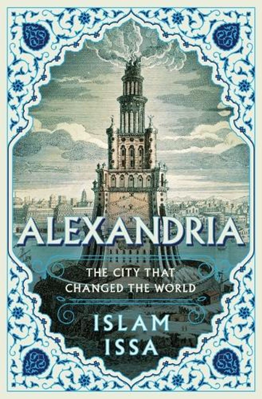 Alexandria by Islam Issa - ISBN: 9781639365456