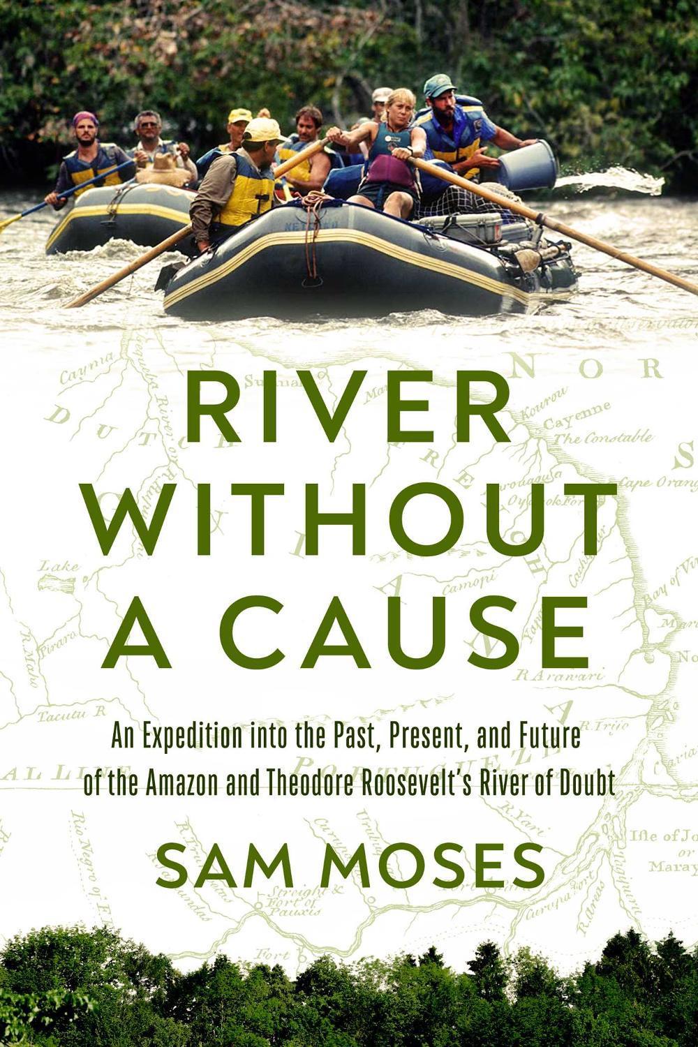 River Without a Cause by Sam Moses - ISBN: 9781639365579