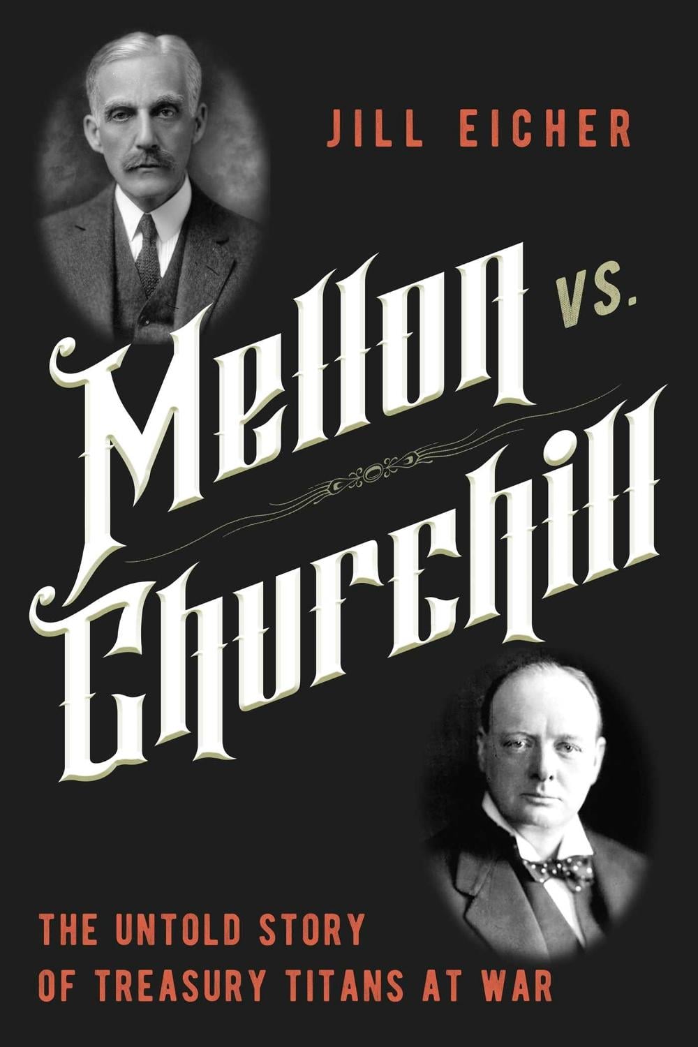 Mellon vs. Churchill by Jill Eicher - ISBN: 9781639366422