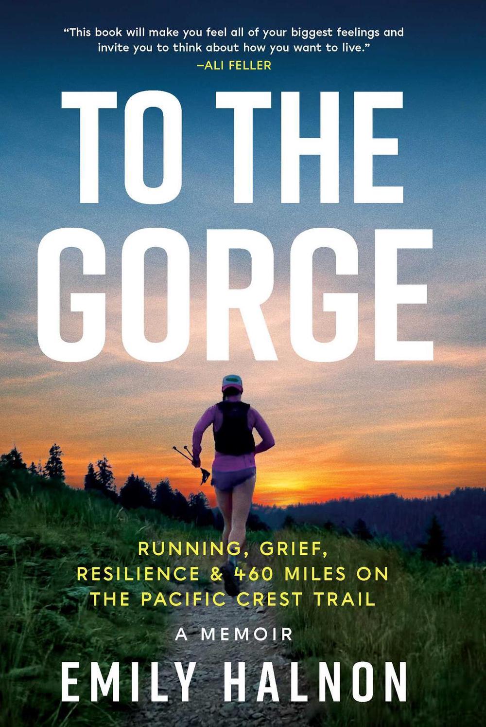 To the Gorge by Emily Halnon - ISBN: 9781639366651