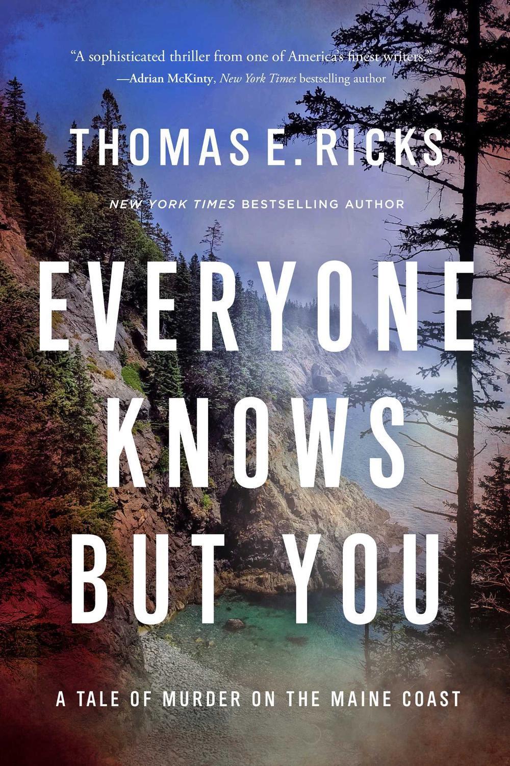 Everyone Knows But You by Thomas E. Ricks - ISBN: 9781639366798