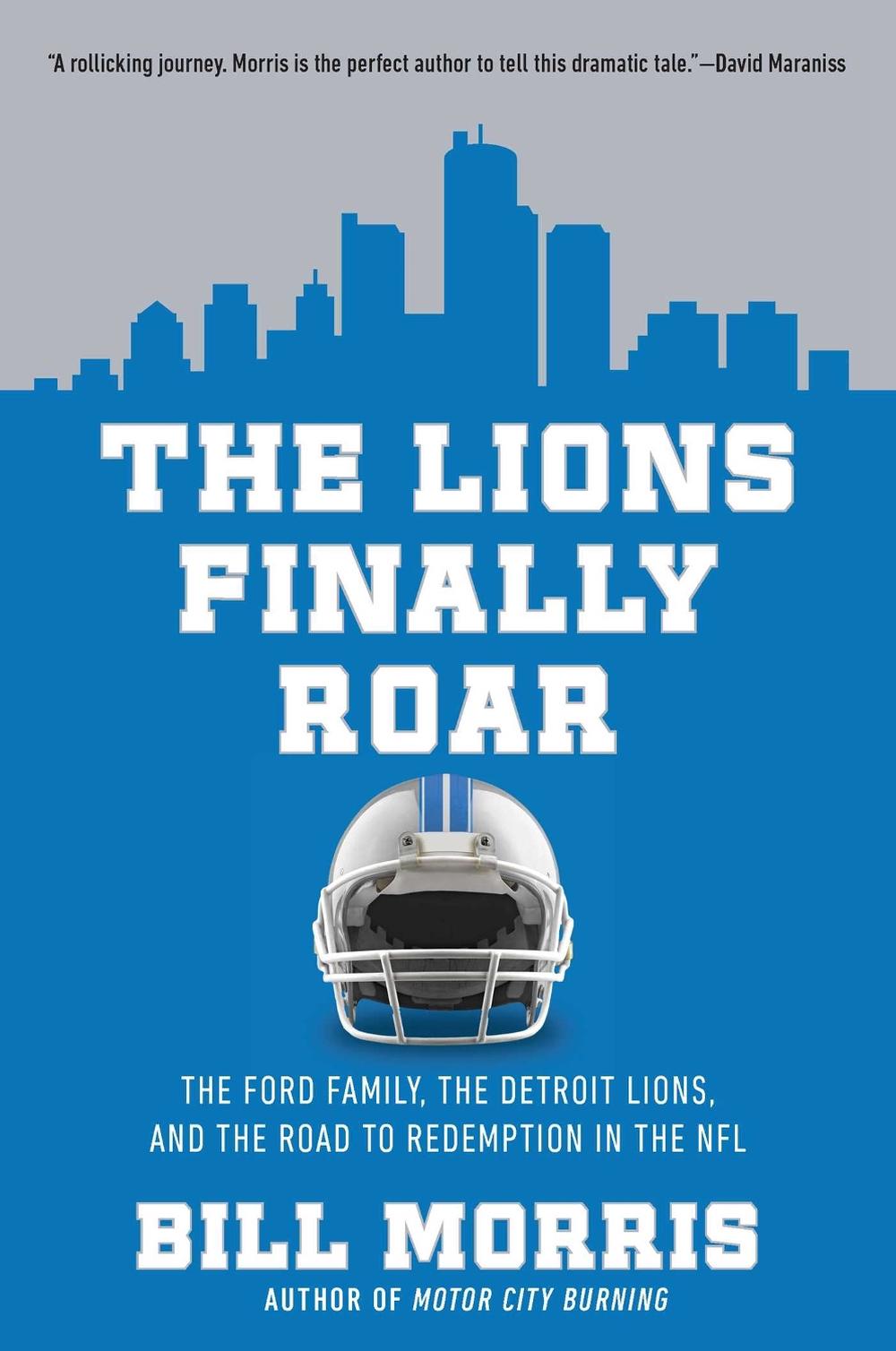 The Lions Finally Roar by Bill Morris - ISBN: 9781639367184