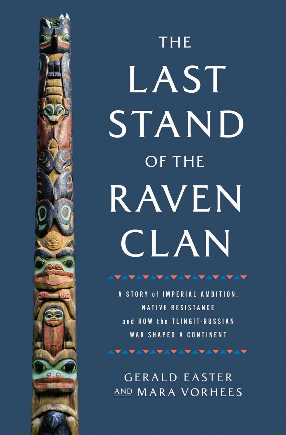 The Last Stand of the Raven Clan by Gerald Easter - ISBN: 9781639367368