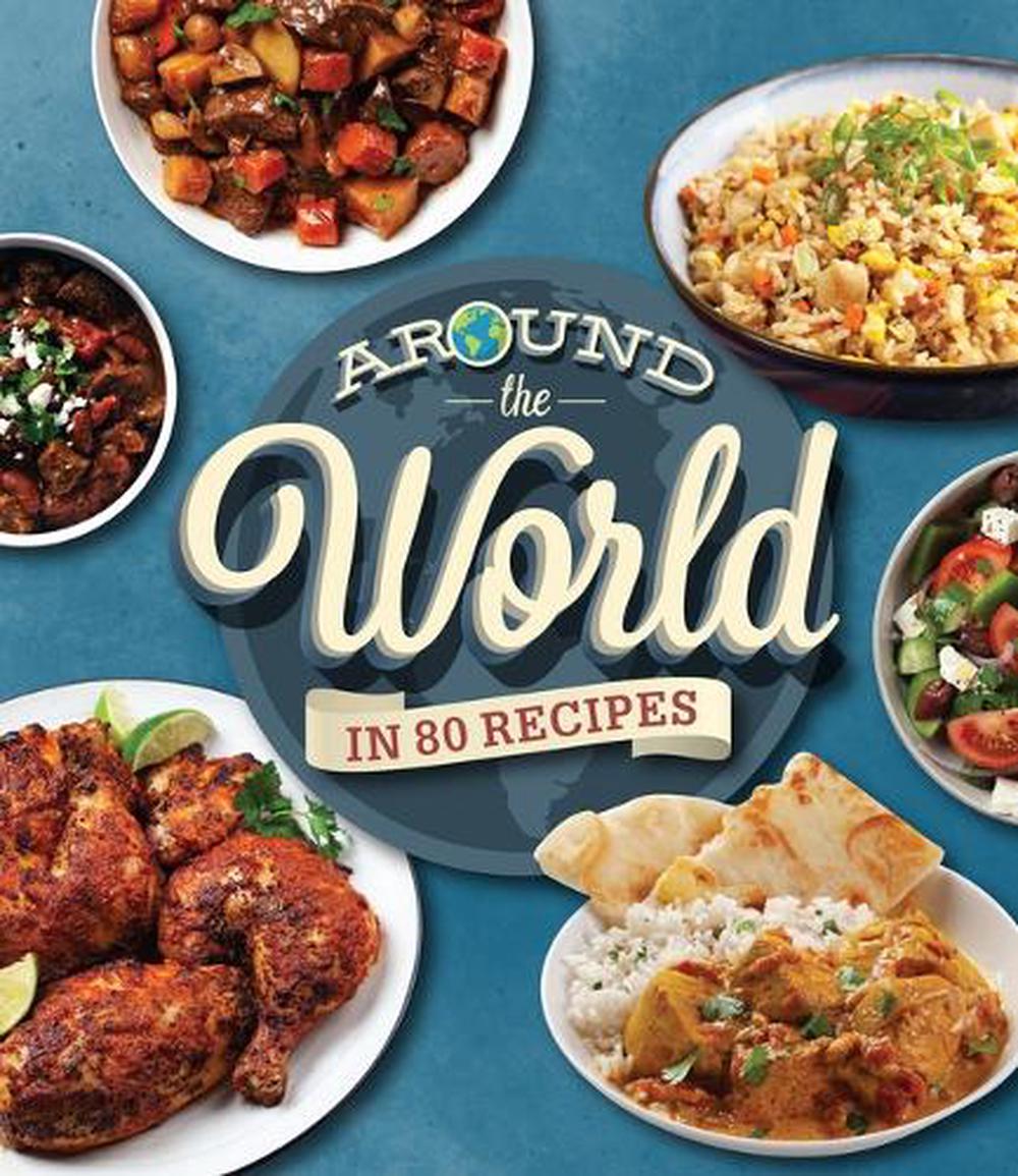 Around the World in 80 Recipes, 9781639381388