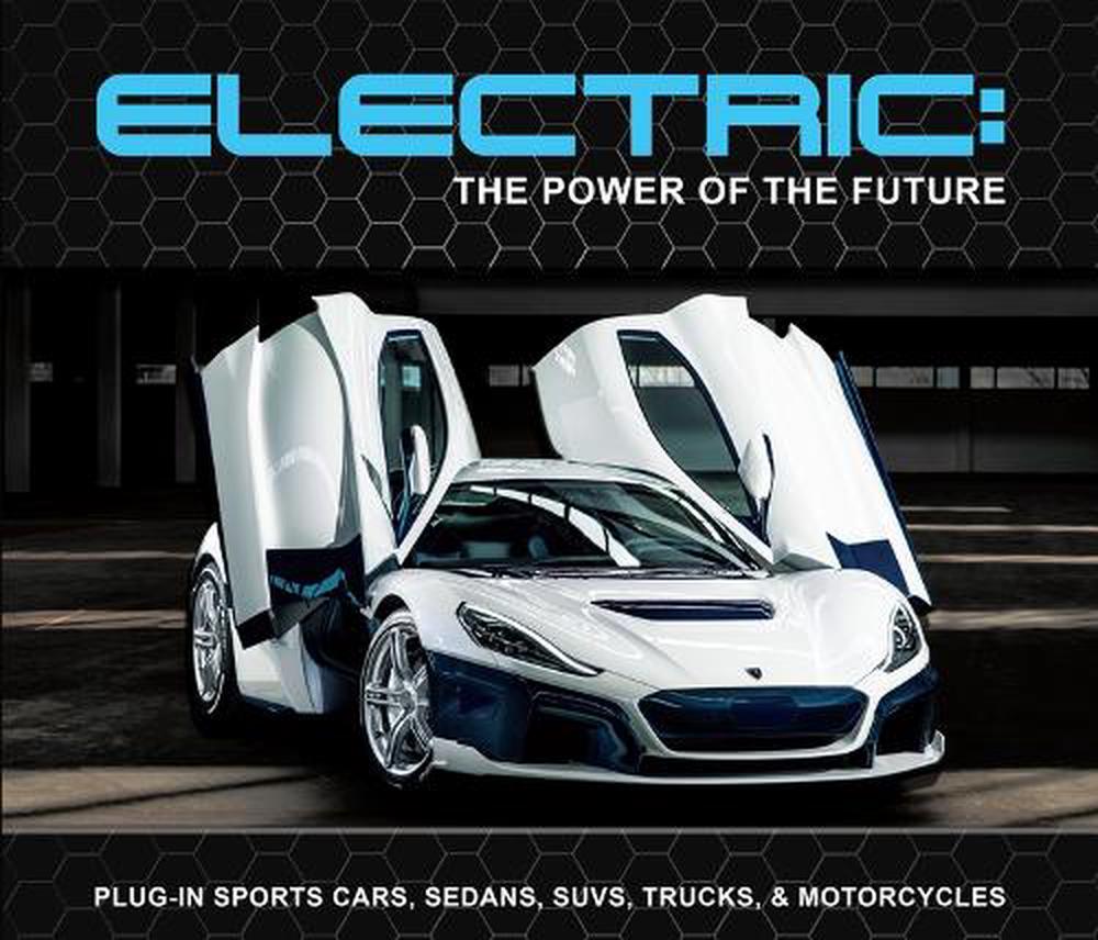 Electric: The Power of the Future by Publications International Ltd - ISBN: 9781639383146