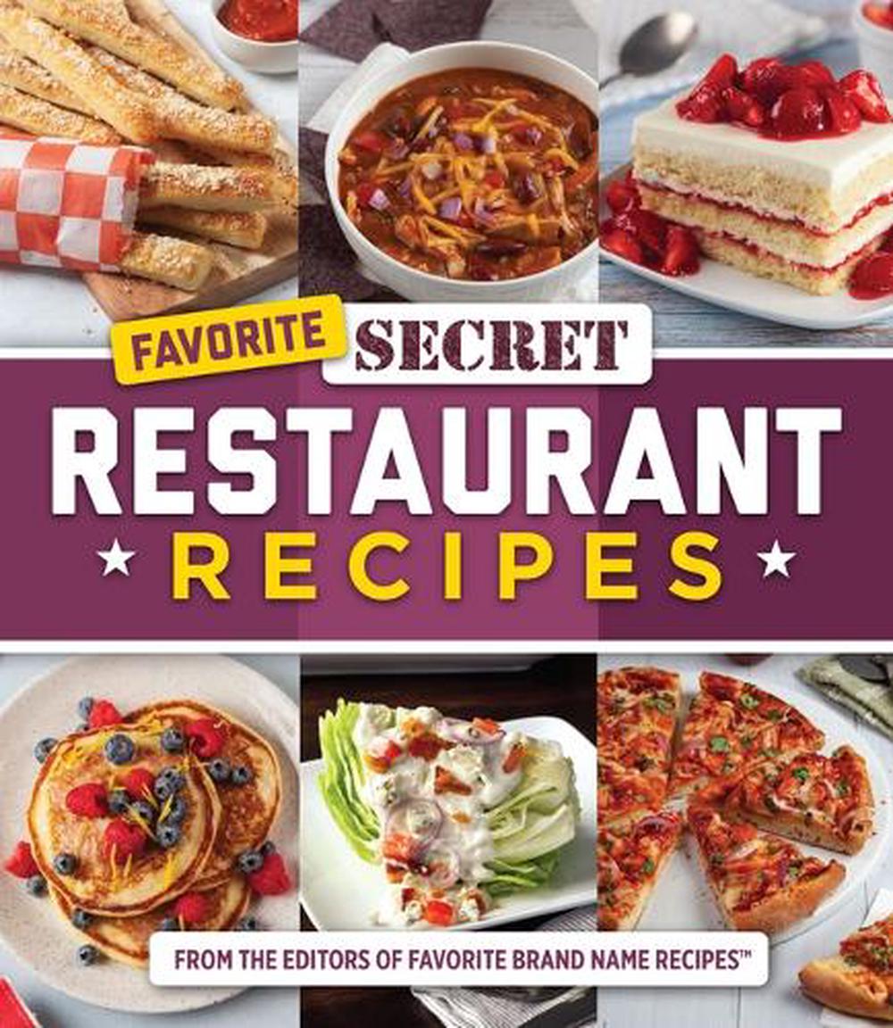 Favorite Secret Restaurant Recipes, 9781639385515