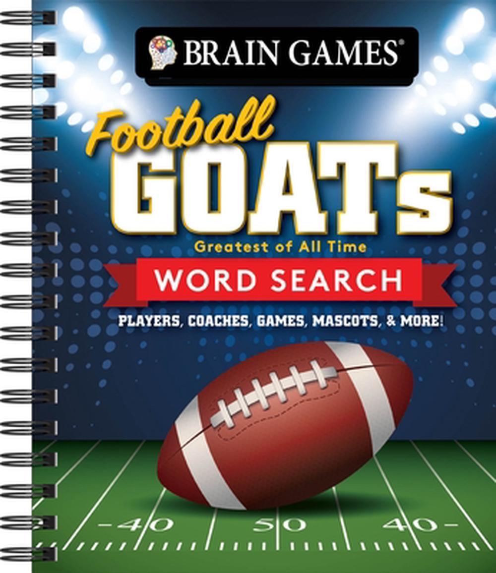 Brain Games - Football Goats (Greatest of All Time) Word Search, 9781639386352