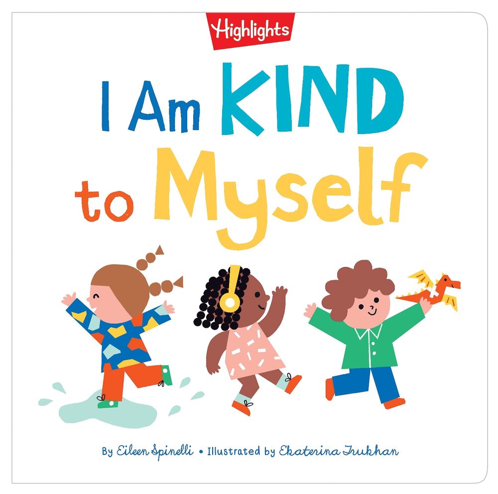 I Am Kind to Myself by Eileen Spinelli - ISBN: 9781639620722