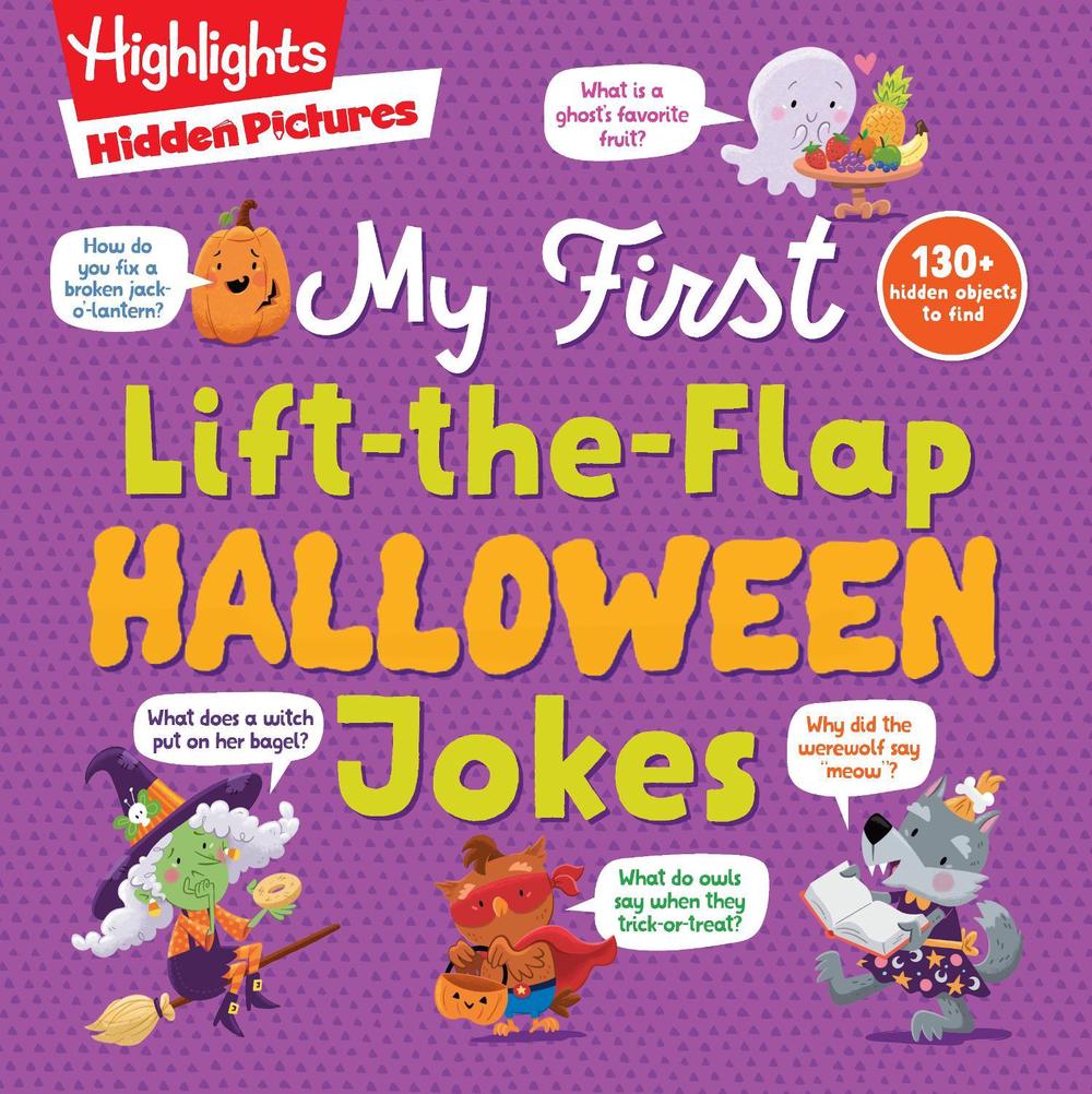 Hidden Pictures My First Lift-the-Flap Halloween Jokes by Highlights - ISBN: 9781639620845