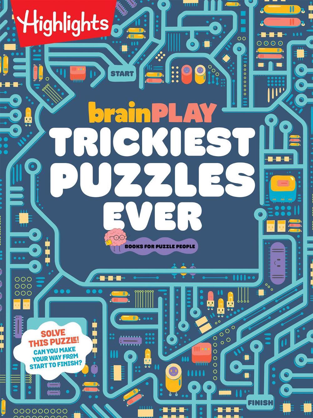 brainPLAY Trickiest Puzzles Ever by Highlights - ISBN: 9781639622504