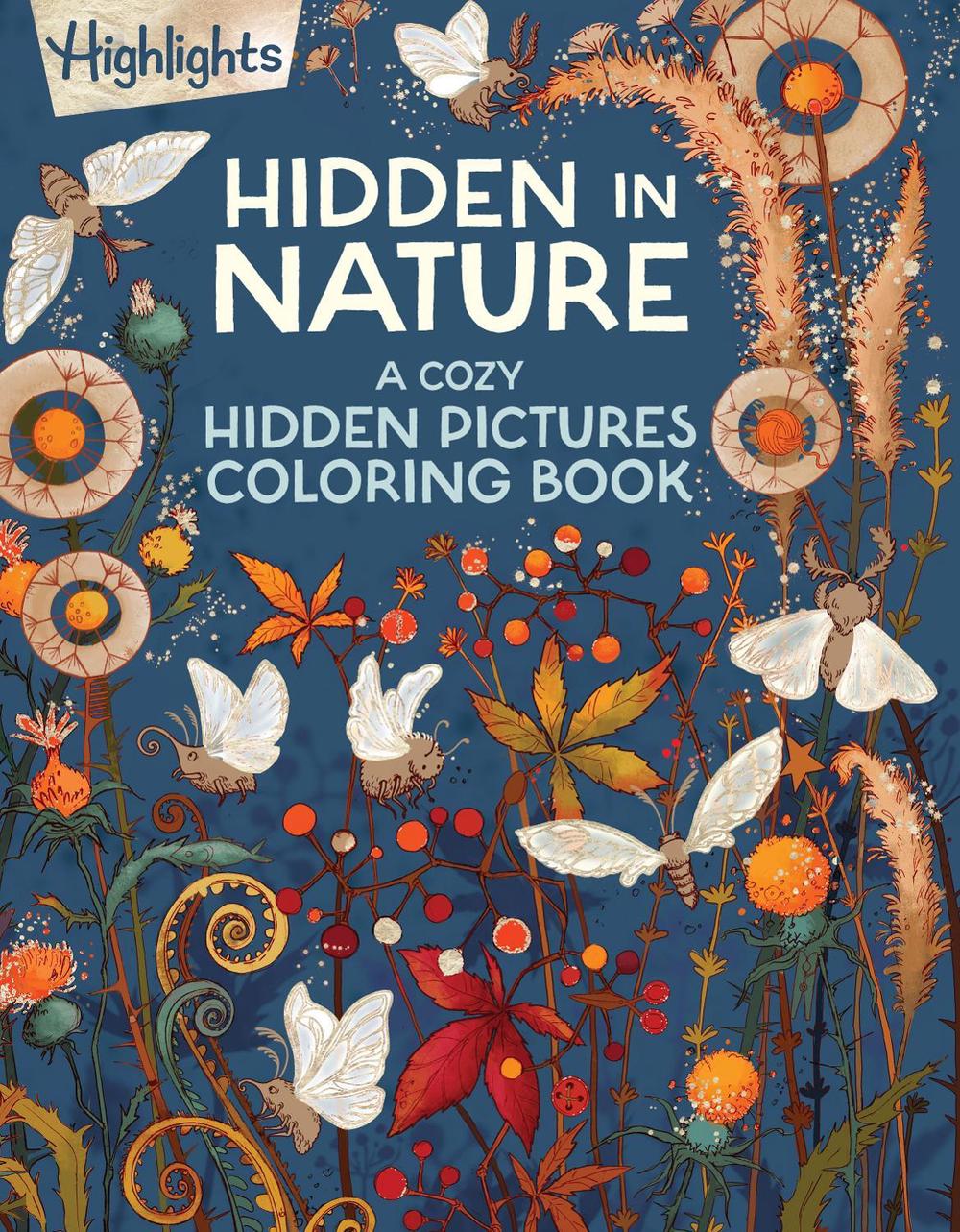 Hidden in Nature by Highlights - ISBN: 9781639623358