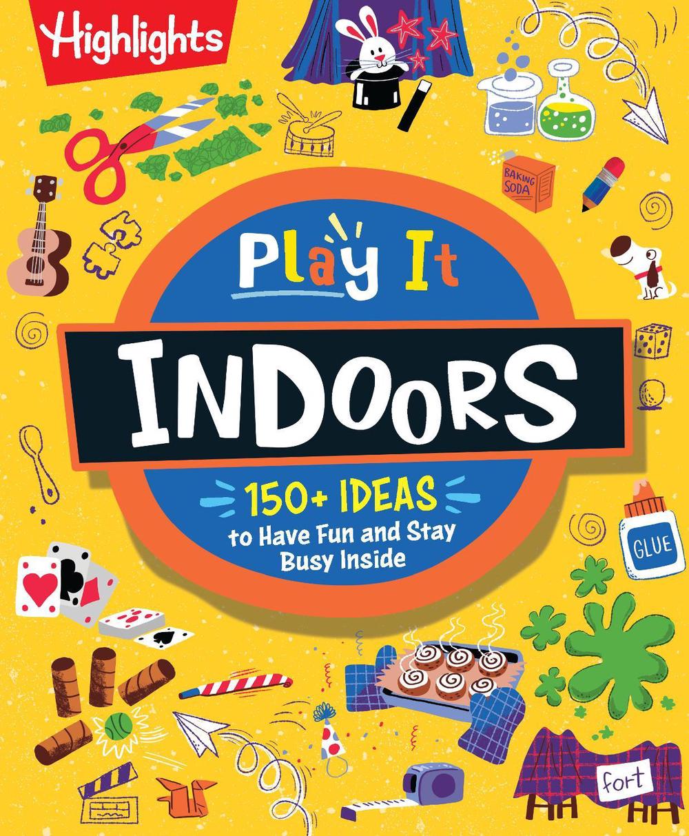 Play It! Indoors by Highlights - ISBN: 9781639623464