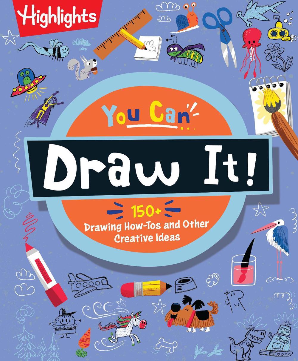 You Can Draw It! by Highlights - ISBN: 9781639623488