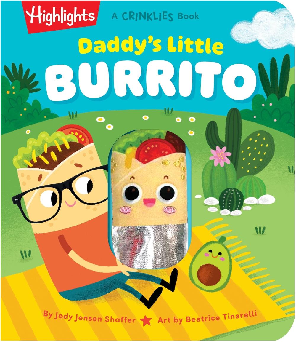 Daddy's Little Burrito by Jody Jensen Shaffer - ISBN: 9781639624348