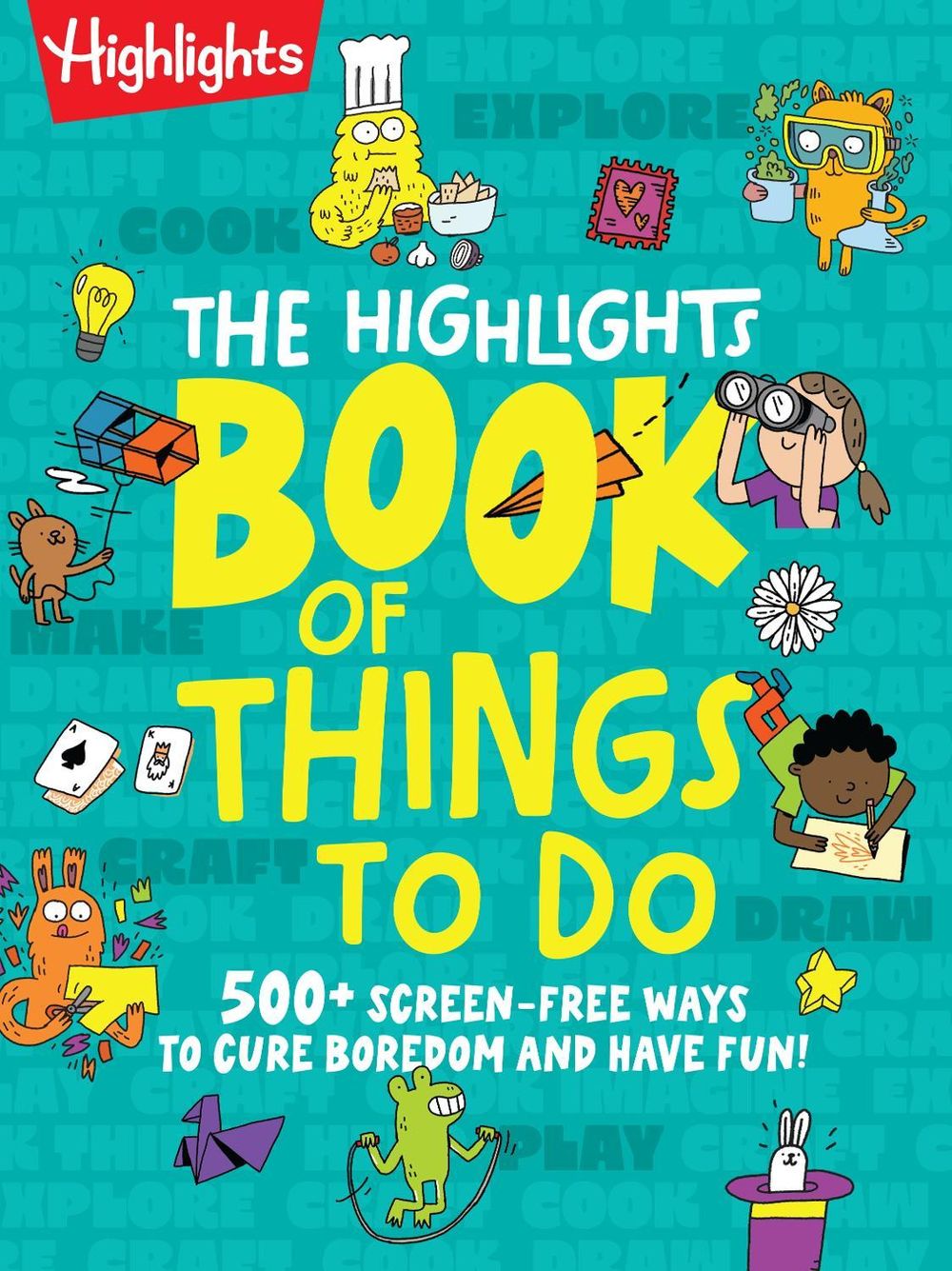The Highlights Book of Things to Do by Highlights - ISBN: 9781639626489
