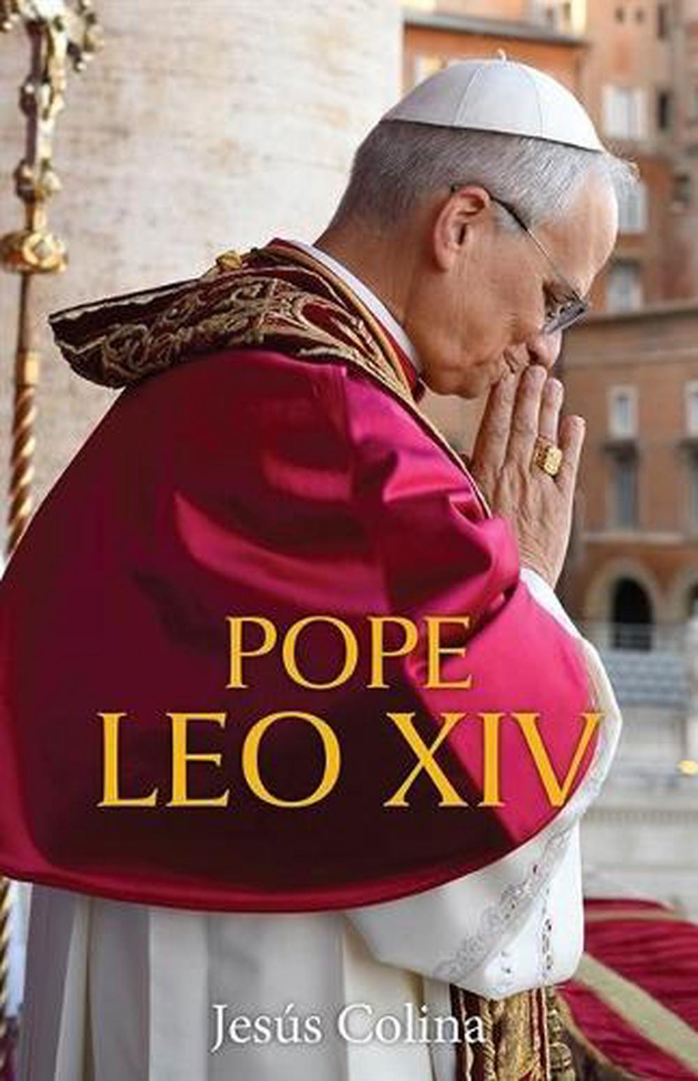 Pope Leo XIV by Jesús Colina - ISBN: 9781639662296