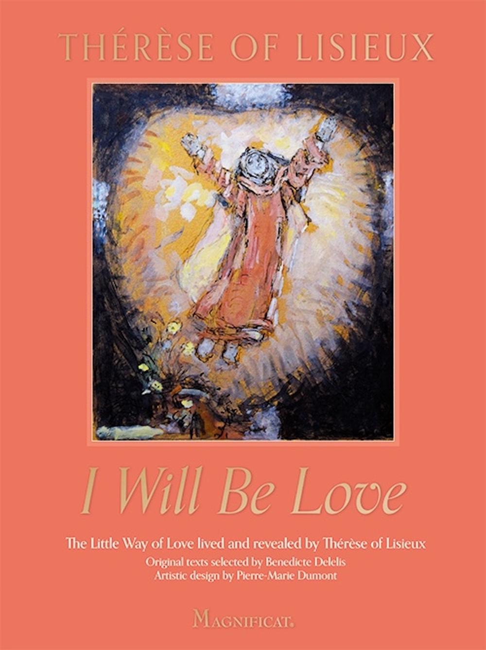 I Will Be Love by Therese de Lisieux - ISBN: 9781639670277