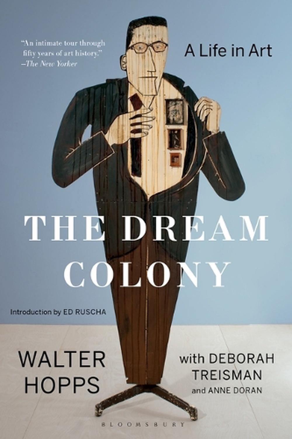 The Dream Colony by Walter Hopps - ISBN: 9781639734856