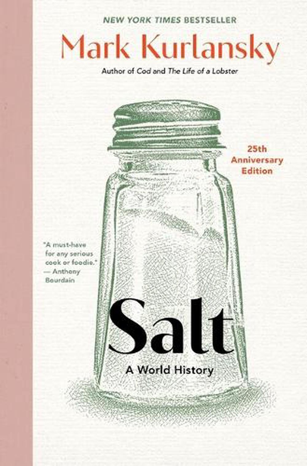 Salt by Mark Kurlansky - ISBN: 9781639738625