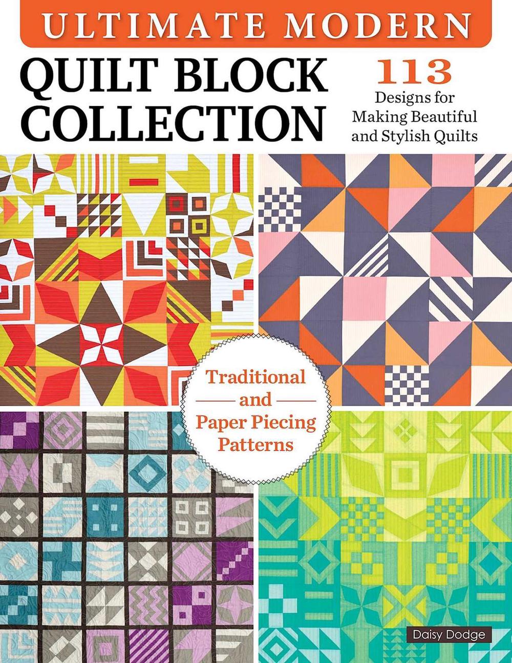 Ultimate Modern Quilt Block Collection, 9781639810031