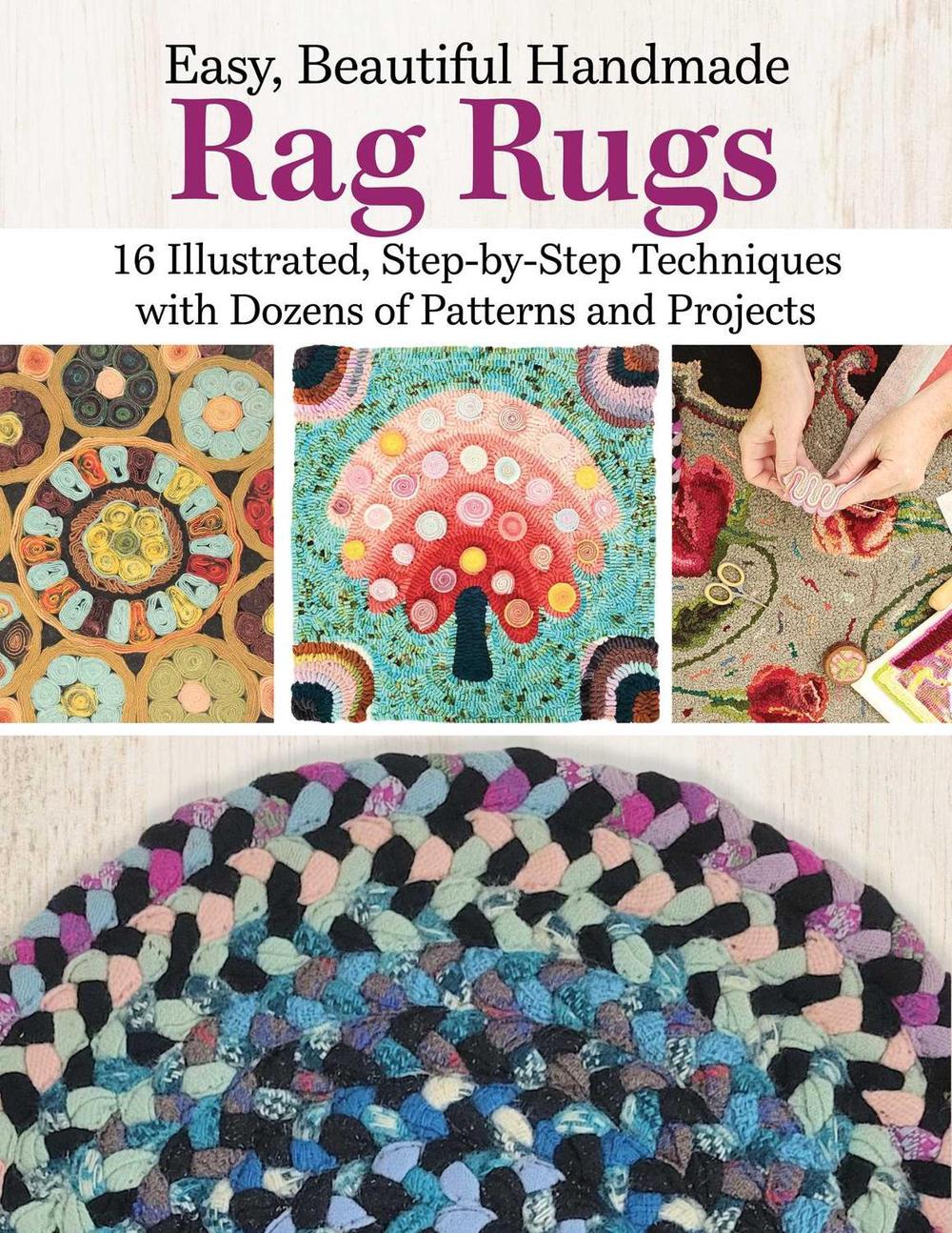 Easy, Beautiful Handmade Rag Rugs, 9781639810062