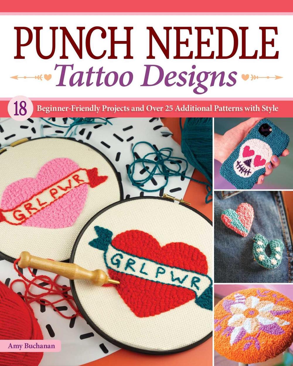 Punch Needle Tattoo Designs by Amy Buchanan - ISBN: 9781639810369