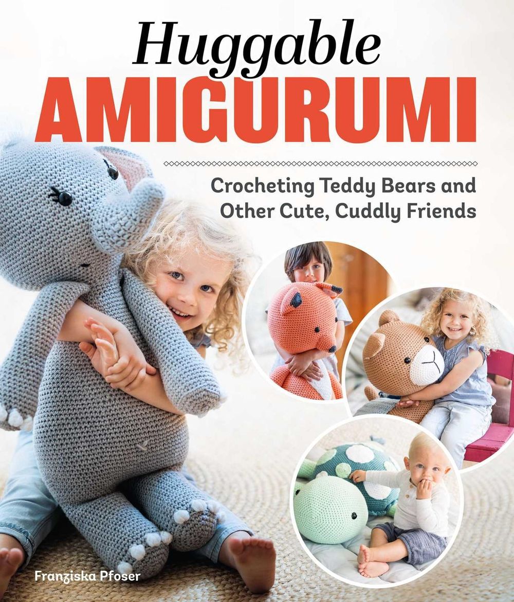 Huggable Amigurumi by Franziska Poser - ISBN: 9781639810659